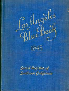 Los Angeles Blue Book 1945, Society Register of Southern California.