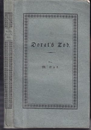 Seller image for Dorat`s Tod. for sale by Antiquariat Burgverlag