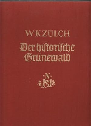 Immagine del venditore per Der historische Grnewald. Mathis Gothardt-Neithardt. venduto da Antiquariat Burgverlag