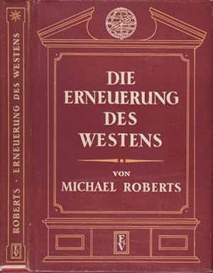 Die Erneuerung des Westens.