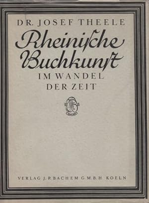 Rheinische Buchkunst im Wandel der Zeit.