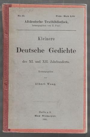 Bild des Verkufers fr Kleinere Deutsche Gedichte des XI. und XII. Jahrhunderts. zum Verkauf von Antiquariat Burgverlag
