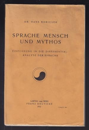 Sprache, Mensch und Mythos. Einführung in die Differentialanalyse der Sprache.