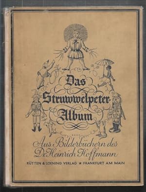 Das Struwwelpeter-Album. Aus Bilderbüchern des Dr. Heinrich Hoffmann.