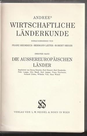 Wirtschaftliche Länderkunde. Hrsg. v. Franz Heiderich, Hermann Leiter u. Robert Sieger.