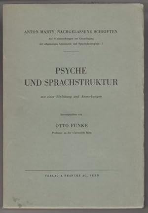 Bild des Verkufers fr Psyche und Sprachstruktur mit einer Einleitung und Anmerkungen. Hrsg. v. Otto Funke. zum Verkauf von Antiquariat Burgverlag