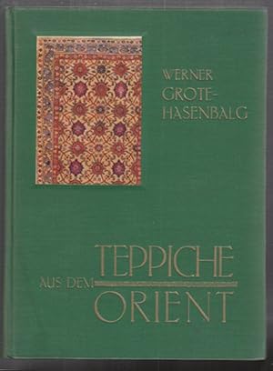 Bild des Verkufers fr Teppiche aus dem Orient. Ein kurzer Wegweiser. zum Verkauf von Antiquariat Burgverlag