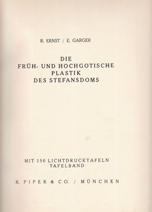 Seller image for Die Frh- und Hochgotische Plastik des Stefansdoms. for sale by Antiquariat Burgverlag