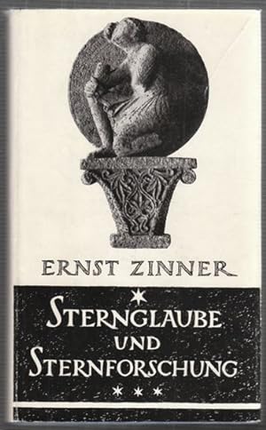 Bild des Verkufers fr Sternglaube und Sternforschung. zum Verkauf von Antiquariat Burgverlag