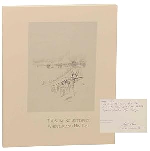 Bild des Verkufers fr The Stinging Butterfly: Whistler and His Time (Signed First Edition) zum Verkauf von Jeff Hirsch Books, ABAA