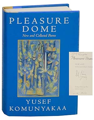 Imagen del vendedor de Pleasure Dome: New and Collected Poems (Signed First Edition) a la venta por Jeff Hirsch Books, ABAA