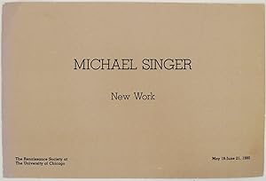 Seller image for Michael Singer: New Work for sale by Jeff Hirsch Books, ABAA