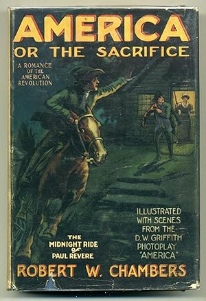 America Or The Sacrifice A Romance of the American Revolution. Illustrated With Scenes from the P...