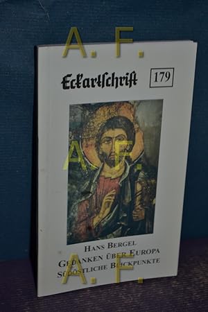 Seller image for Gedanken ber Europa, Sdstliche Blickpunkte (Eckartschriften Heft 179) for sale by Antiquarische Fundgrube e.U.