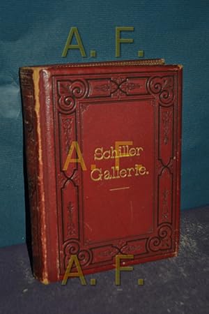 Image du vendeur pour Schiller - Gallerie mis en vente par Antiquarische Fundgrube e.U.