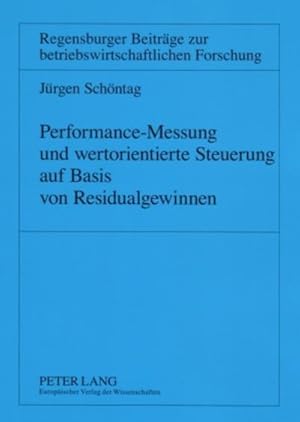 Seller image for Performance-Messung und wertorientierte Steuerung auf Basis von Residualgewinnen for sale by AHA-BUCH GmbH