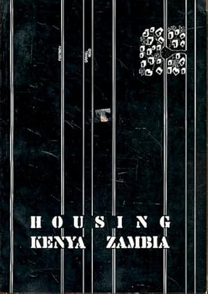 Bild des Verkufers fr Housing, Kenya, Zambia. Politische. und wirtschaftliche Determinanten fr die Wohnversorgung der unteren Einkommensschichten von Kenya und Zambia. Techn. Univ. Berlin, Fachgebiet Planen u. Bauen in Entwicklungslndern. zum Verkauf von Fundus-Online GbR Borkert Schwarz Zerfa