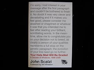 Your Hate Mail Will be Graded: A Decade of Whatever, 1998-2008