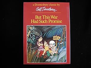 But This War Had Such Promise (His A Doonesbury book)