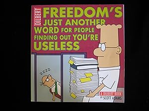 Imagen del vendedor de Freedom's Just Another Word for People Finding Out You're Useless a la venta por HERB RIESSEN-RARE BOOKS