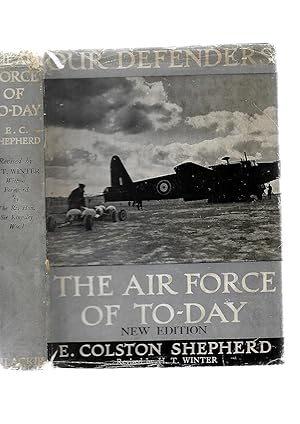 Image du vendeur pour The Air Force of To-day. Our Defenders Series mis en vente par SAVERY BOOKS