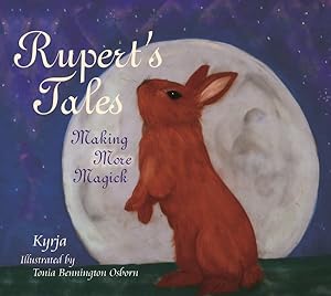 Imagen del vendedor de Rupert's Tales : Making More Magick a la venta por GreatBookPrices