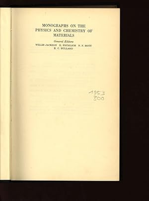 Image du vendeur pour Monographs on the Physics and Chemistry ff Materials. mis en vente par Antiquariat Bookfarm