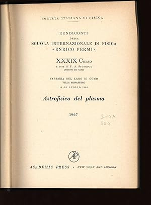 Bild des Verkufers fr Astrofisica del plasma. Societa Italiana di Fisica. Rendiconti della Scuola Internazionale di Fisica "Enrico Fermi", XXXIX Corso. zum Verkauf von Antiquariat Bookfarm