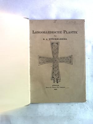 Bild des Verkufers fr Longobardische Plastik. zum Verkauf von Antiquariat Bookfarm