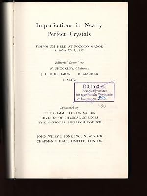 Seller image for Imperfections in Nearly Perfect Crystals. Symposium Held at Pocono Manor, October 12-14, 1950. for sale by Antiquariat Bookfarm