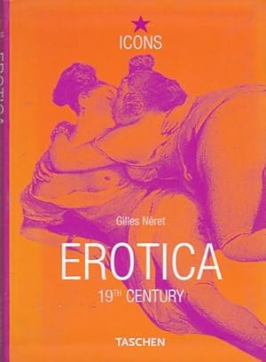 Seller image for Erotica. 19th Century. From Courbet to Gauguin for sale by LIBRERA GULLIVER