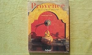 Image du vendeur pour Provence - Art de vivre et artisanat mis en vente par Librairie de la Garenne