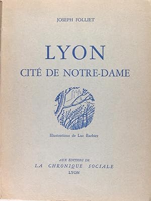 Imagen del vendedor de Lyon, cit de Notre Dame a la venta por Philippe Lucas Livres Anciens