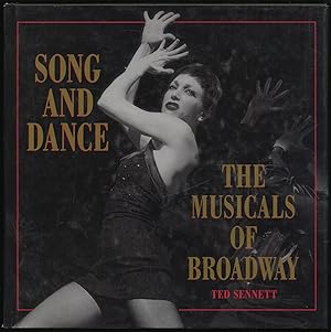 Seller image for Song and Dance The Musicals of Broadway for sale by Between the Covers-Rare Books, Inc. ABAA