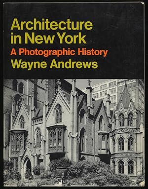 Bild des Verkufers fr Architecture in New York: A Photographic History zum Verkauf von Between the Covers-Rare Books, Inc. ABAA
