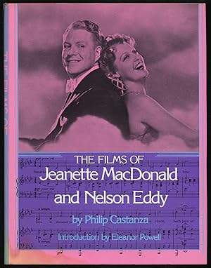 Imagen del vendedor de The Films of Jeanette MacDonald and Nelson Eddy a la venta por Between the Covers-Rare Books, Inc. ABAA