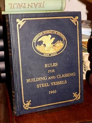 Rules for Building and Classing Steel Vessels 1960.