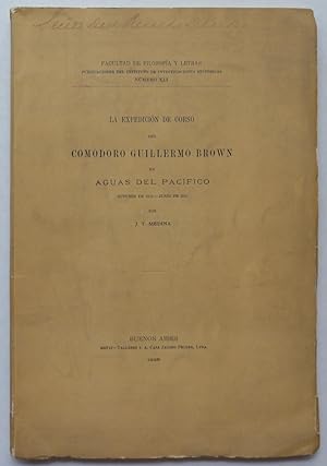La expedición de corso del Comodoro Guillermo Brown en aguas del Pacífico, octobre de 1815 - juni...