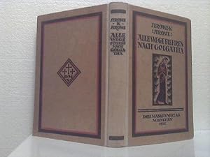 Alle Wege führen nach Golgatha. - Roman. (Übersetzung aus dem Englischen von Hermynia Zur Mühlen).