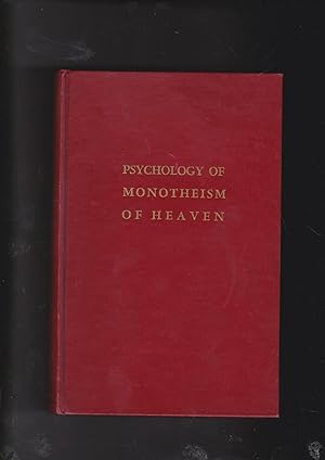 Seller image for Psychology of Monotheism of Heaven for sale by Meir Turner