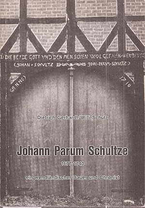 Seller image for Johann Parum Schultze 1677 - 1740 for sale by Clivia Mueller