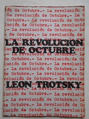 Imagen del vendedor de La Revolucion de Octubre. a la venta por Carmichael Alonso Libros