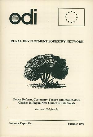 Seller image for Policy Reform, Customary Tenure and Stakeholder Clashes in Papua New Guinea's Rainforests (Network Paper, 19c) for sale by Masalai Press