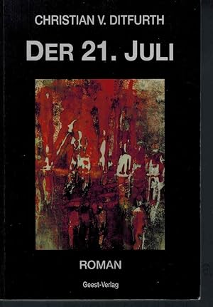 Der 21. Juli.