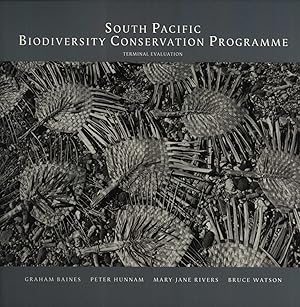 Seller image for South Pacific Biodiversity Conservation Programme: Terminal Evaluation Mission. Final Report for sale by Masalai Press