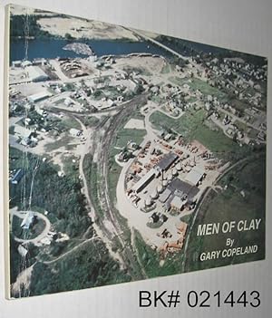 Men of Clay, The Chipman Story: An Historical Biography of the Chipman Brick Industry 1928-1990