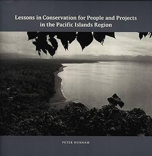 Seller image for Lessons in Conservation for People and Projects in the Pacific Islands Region for sale by Masalai Press