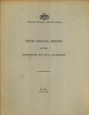 Seller image for Fifth Annual Report of the Commissioner for Local Government for sale by Masalai Press