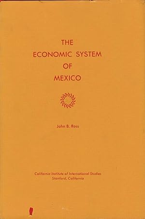 Seller image for The Economic System of Mexico for sale by Diatrope Books