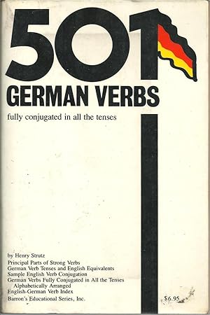 501 GERMAN VERBS FULLY CONJUGATED IN ALL THE TENSES